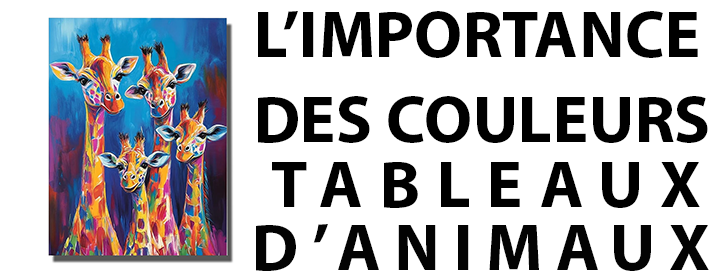 L'importance des couleurs dans un tableau d'animaux